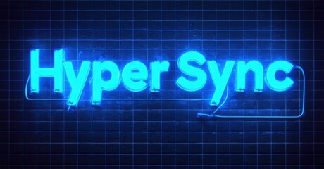 Bright neon sign displays HyperSync text over grid background. Dark space surrounds glowing blue illumination. Simple, modern design.