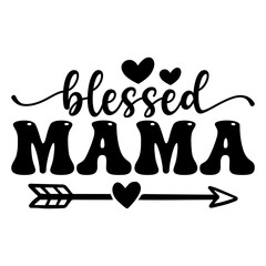 Blessed mama