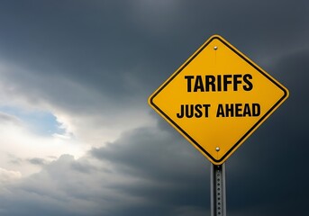 Tariffs just ahead sign