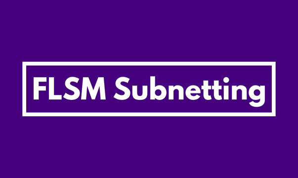 FLSM Subnetting