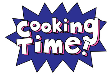 Fototapeta premium Cooking Time png text typography