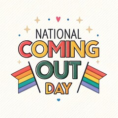 National Coming Out Day rainbow pride text design for LGBTQ+ awareness