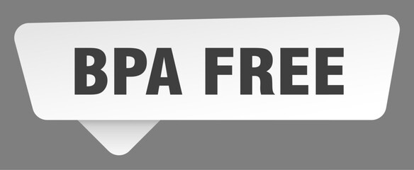 bpa free sign. bpa free white sticker isolated on gray background