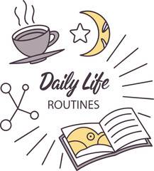 A cozy lifestyle design with coffee, moon, and book icons highlighting daily routines. Perfect for those who value balance, relaxation, and mindful living.