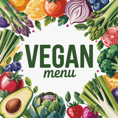 This artistic vegan menu illustrates an array of fresh ingredients, creating an inviting and appetizing representation of plant-based dining choices for health enthusiasts.
