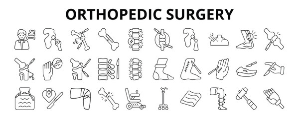 30 Orthopedic Surgery Line Icons Vector - Broken Bone, Prosthetic, Hip Replacement, Shoulder Surgery, Fusion Surgery, Ankle Surgery, Elbow Surgery