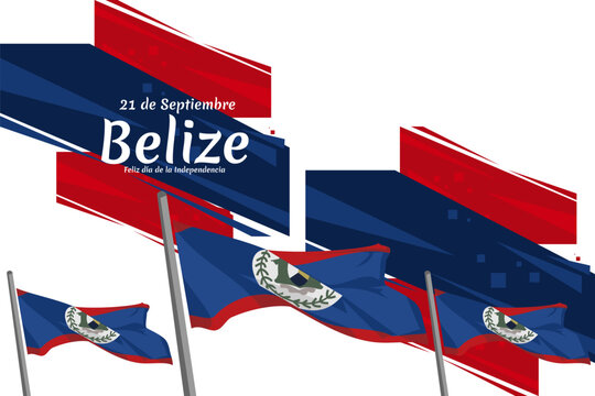 Translation: September 21, Belize, Happy Independence day. Happy Independence Day of Belize vector illustration. Suitable for greeting card, poster and banner.