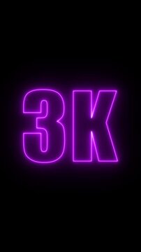 Glowing purple neon 3K light text animation. Shining neon number motion graphic for 3K followers and subscribers celebration. Neon line 3k Ultra HD icon isolated on black background,