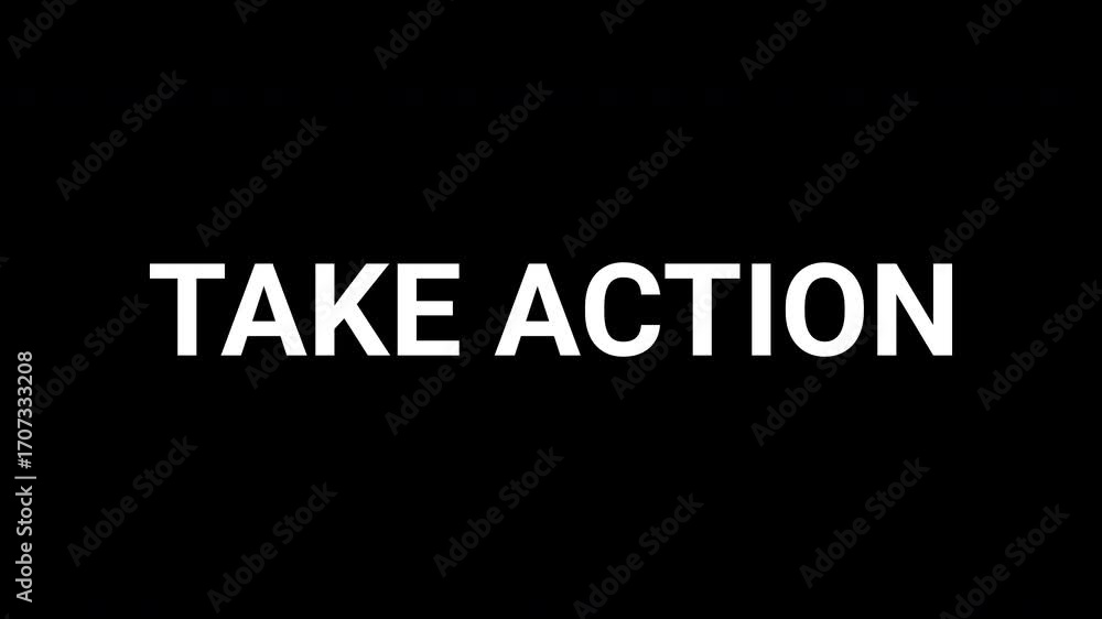 Poster dynamic animation reveals the powerful message of taking action with a bold design. 4k text animated