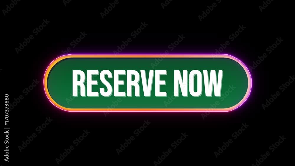 Poster reserve now, button click animation with computer mouse cursor and luxury neon glow colorful border 