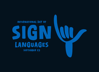 International Day of Sign Languages. September 23. Flat design vector. Hand sign. Banner, card, background.