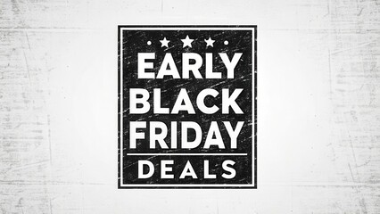 early black friday deal Promotional graphic advertising early Black Friday deals with a vintage design.