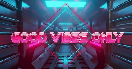Glowing diamond-shaped neon frame highlighting sci-fi corridor, with neon text GOOD VIBES ONLY