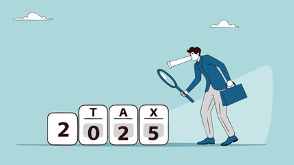 2025 tax, tax percentage policy each year, businessman uses a magnifying glass to observe changes in tax percentage in 2025