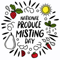 NATIONAL PRODUCE MISTING DAY vector illustration