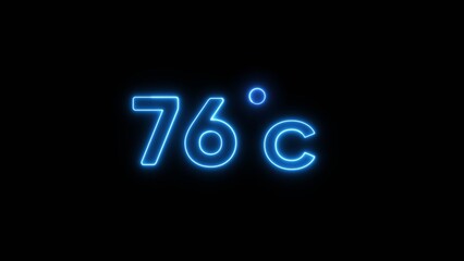 76° Celsius  illustration. Neon Thermometer number.