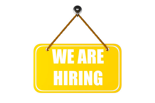 Yellow We are hiring sign displayed prominently