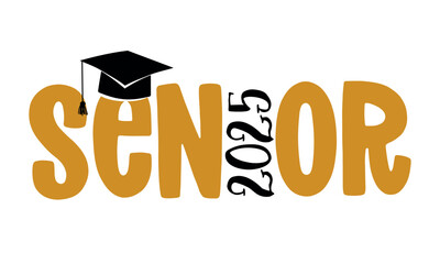 Bold “Class of 2025” headline with mortarboard and tassel in gold and black. High-impact graduation design for apparel, invites, posters, and banners.