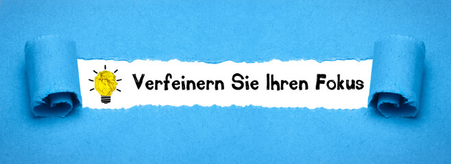 Verfeinern Sie Ihren Fokus	
