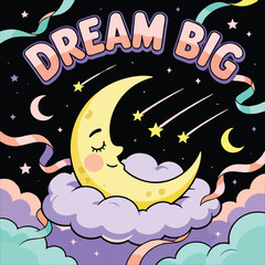 Cute Aesthetic Dream Big Typography vector design t shirt.