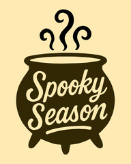 Vector silhouette of Magic pot and Spooky Season lettering design for Halloween card.
