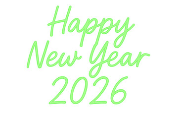 Fototapeta premium Happy new year 2026 neon green transparent background