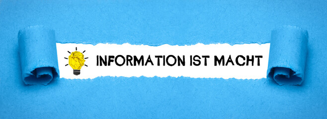 Information ist Macht	
