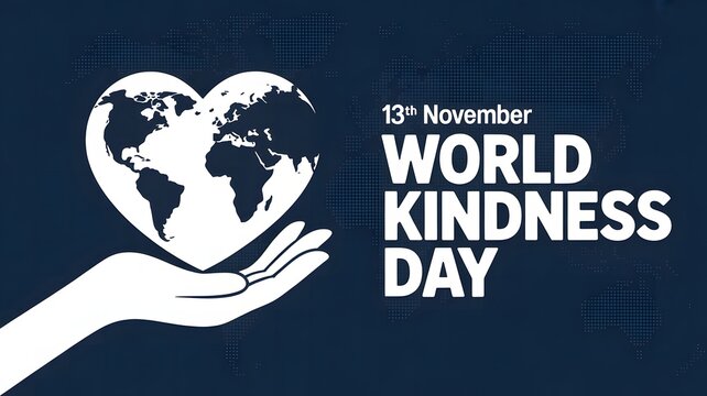 "Celebrate World Kindness Day on November 13 by Spreading Love, Compassion, and Positivity — Small Acts of Kindness Can Make a Big Difference Worldwide"
