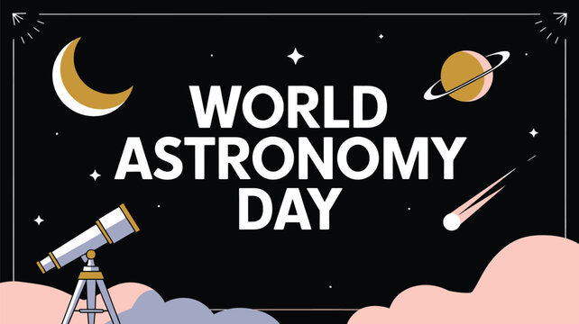 Vector art of world astronomy day celebrated with a showcasing a telescope, moon, planet with rings, and a shooting star, encouraging cosmic exploration - Powered by Adobe
