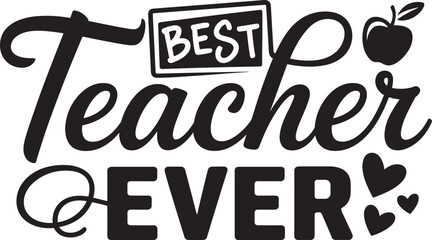 best teacher ever. vector EPS file.