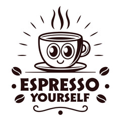 Whimsical hot coffee cup shows funny cartoon face expressing espresso yourself message isolated transparent background