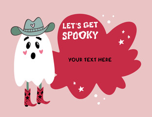 Halloween poster of retro Cowgirl ghost in Cowboy boots, hat, horseshoe. Hand drawn bubble speech with copyspace for your text. Vintage western and wild west theme. Vector editable artwork