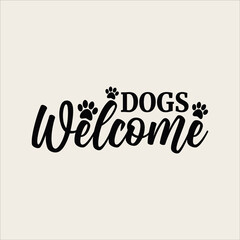 Obraz premium Dogs welcome cute lettering text design