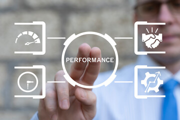 Performance, Productivity, Efficiency Business Finance concept. Business person using virtual touch screen presses the word PERFORMANCE.