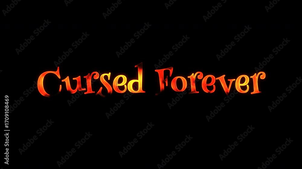 Poster cursed forever fire text animation with transparent background alpha channel prores 4444
