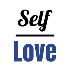 Self Love is a powerful and clean typographic design featuring a dividing line, symbolizing the importance of personal growth, self-worth, and emotional well-being