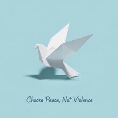 White origami dove with "Choose Peace, Not Violence" text, a symbol for the International Day of Non-Violence