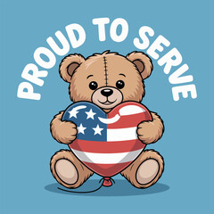 Proud to serve bear vector illustration, patriotic cartoon design, independence celebration art, festive holiday graphics, liberty themed elements
