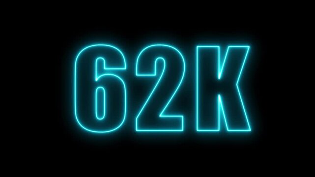 Animated turquoise neon light text displaying sixty two thousand against black background