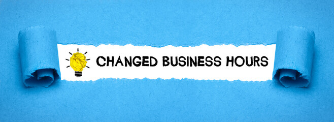 Changed Business Hours	
