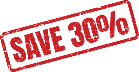 A red rubber stamp proclaims Save 30%, conveying a message of significant savings