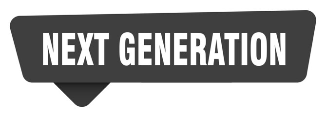 next generation black sign isolated on transpatent background. next generation sticker