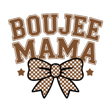 A graphic design text logo featuring the text "BOUJEE
MAMA" in brown collegiate-style lettering with white outlines and shadows