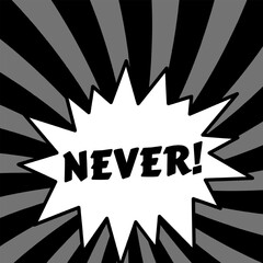 Vector Text Illustration For Never.