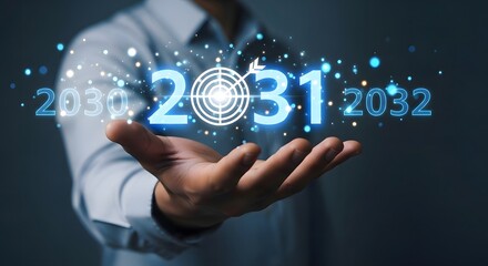 Achieve future goals concept with target and years on hand for business success planning now 2031