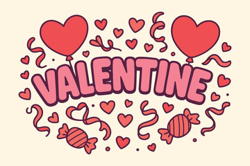 Whimsical hand drawn valentine s day illustration with hearts balloons and candy