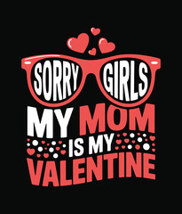 Sorry Girls Mom Valentine