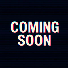 Coming Soon Glitch Effect Message 1.