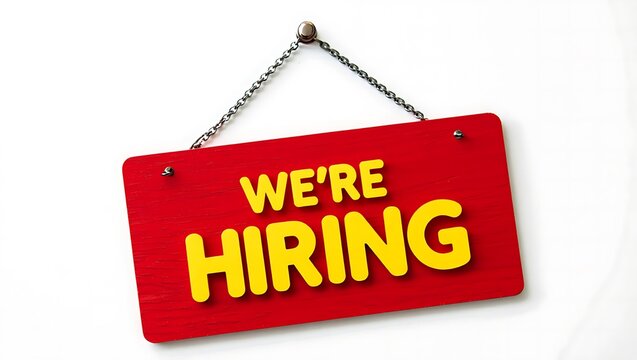 Red 'we're hiring' sign hanging with chain announcing job opportunities