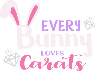 Bunny Loves Carats Easter Design